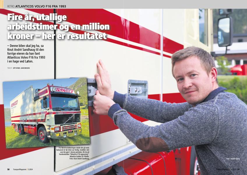 Knut André Sandhaug og hans Atlantico Volvo F16 fra 1993 i TransportMagasinet 5-2024. Knut André Sandhaug og hans Atlantico Volvo F16 fra 1993 i TransportMagasinet 5-2024.