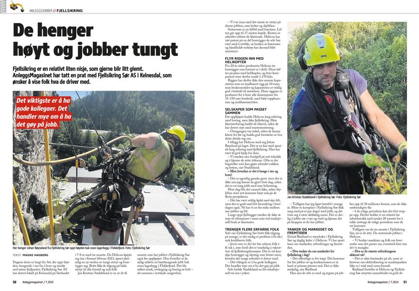 Les om Fjellsikring Øst AS i Kvinesdal i AnleggsMagasinet 7-24. Les om Fjellsikring Øst AS i Kvinesdal i AnleggsMagasinet 7-24.