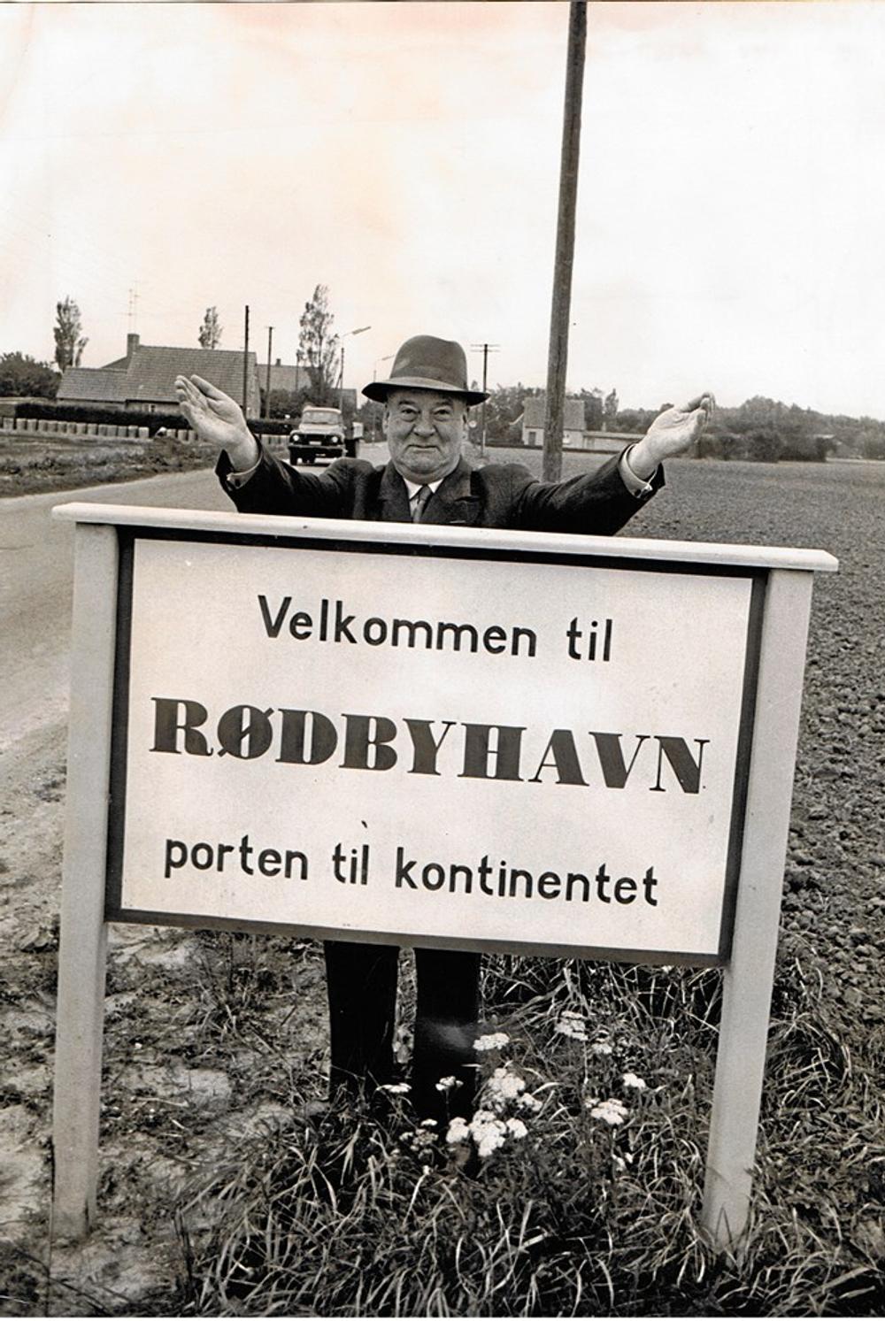 Den søvnige provinsflække Rødby så store muligheder i sin nye rolle som porten til Europa. Her en begejstret borgmester A. Michelsen.