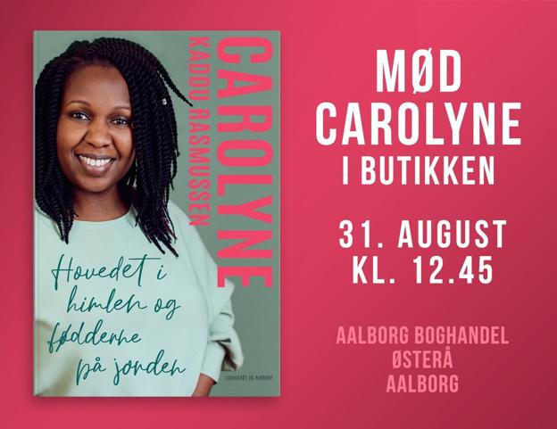 Du kan få signeret et eksemplar af Carolyne Kaddu Rasmussens bog 31. august klokken 12.45 i Aalborg Boghandel. Foto: Aalborg Boghandel